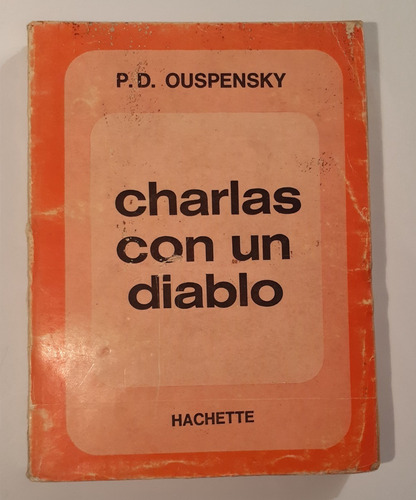 Charlas Con Un Diablo - P D. Ouspensky