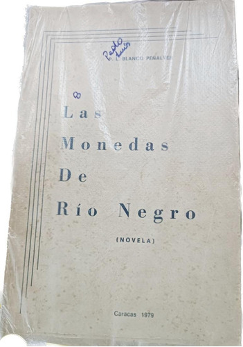 Las Monedas De Rio Negro Novela