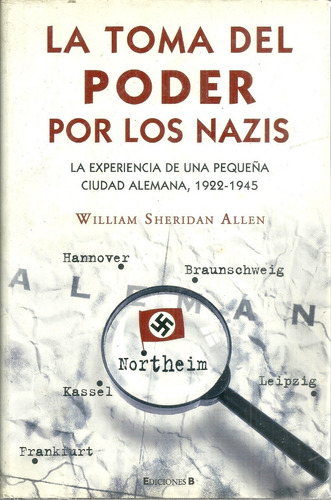 Segunda Guerra Mundial La Toma Del Poder Por Los Nazis #25