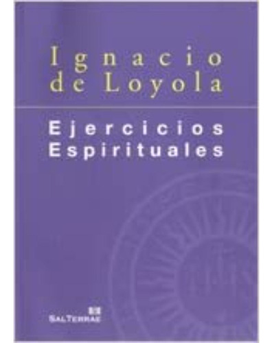 Ejercicios Espirituales San Ignacio De Loyola
