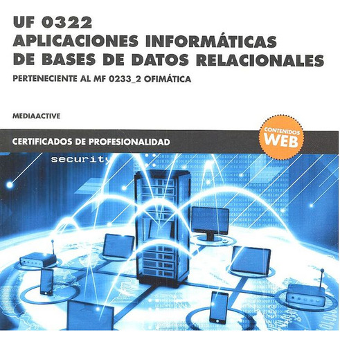 *uf 0322 Aplicaciones Informáticas De B... (libro Original)