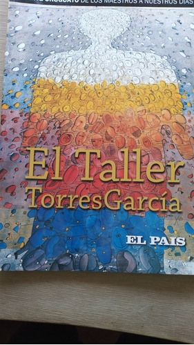 *el Taller Torres García- Arte Uruguayo De Los Maestros