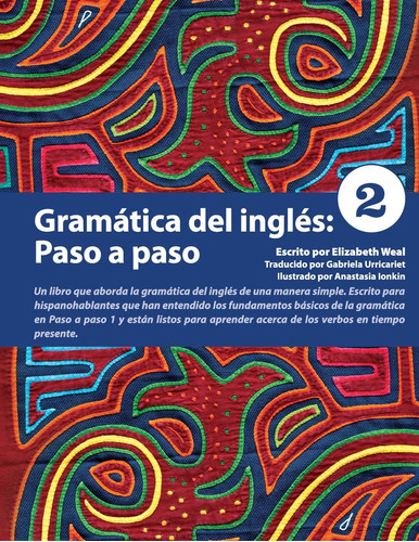 Gramatica Del Ingles: Paso A Paso 2 (spanish Edition)