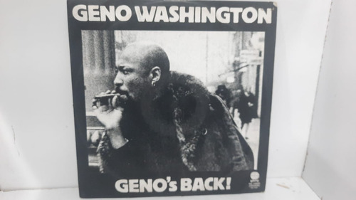 Lp Geno Washington  Geno's Back!