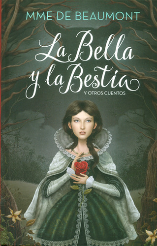 La Bella Y La Bestia Y Otros Cuentos, De Mme De Beaumont. Editorial Penguin Random House, Tapa Dura, Edición 2017 En Español