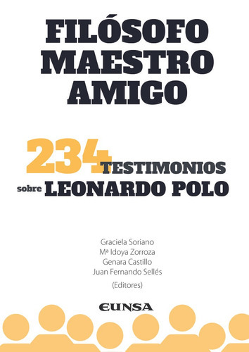 Filósofo, maestro y amigo, de Selles Dauder, Juan Fernando. Editorial EDICIONES UNIVERSIDAD DE NAVARRA, S.A., tapa blanda en español