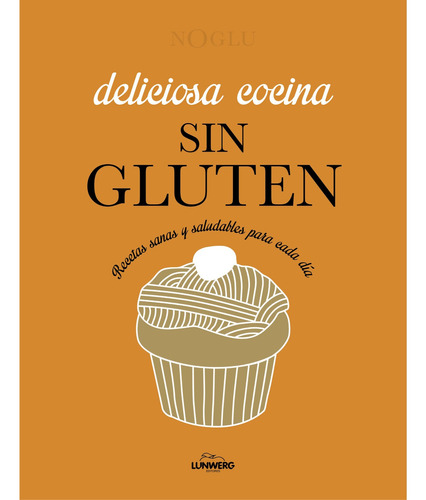 Libro Deliciosa Cocina Sin Gluten - Frédérique Jules