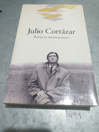 Julio Cortázar / Papeles Inesperados