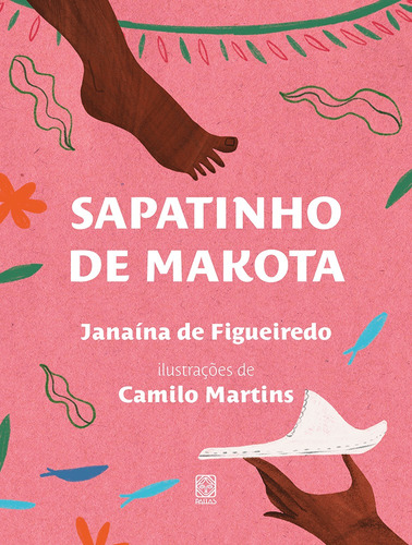 Sapatinho de Makota, de de Figueiredo, Janaína. Pallas Editora e Distribuidora Ltda., capa mole em português, 2022