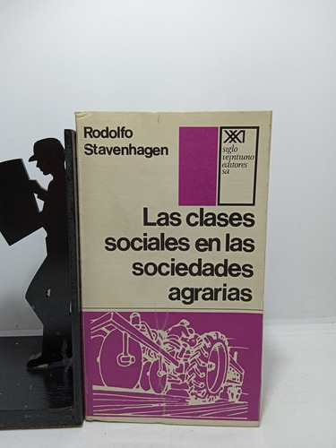 Las Clases Sociales En Las Sociedades Agrarias - Rodolfo Sta