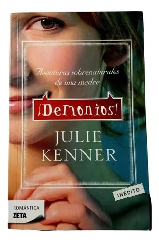 Libro Demonios. Julie Kenner. Nuevo