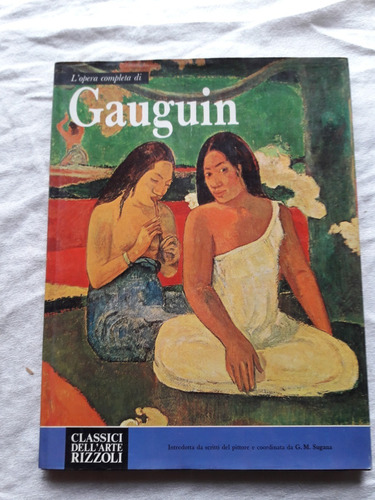 L´opera Completa Di Gauguin - G. M. Sugana - Rizzoli Editor