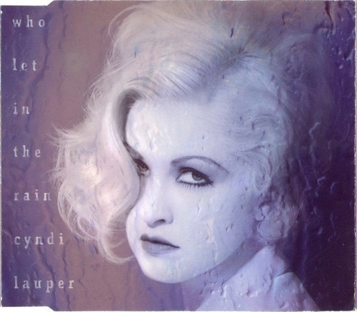 Cyndi Lauper Who Let In The Rain Cd Maxi-single New En Sto 