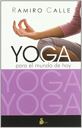 Libro Yoga Para El Mundo De Hoy - Calle Ramiro Antonio (pape