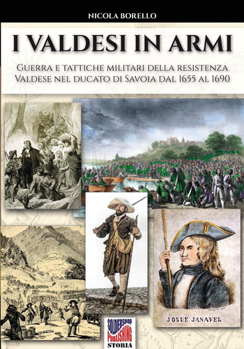 Libro: I Valdesi In Armi: Guerra E Tattiche Militari Della R
