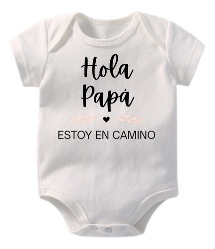 Body Bebe Con Frases Bebe En Camino, Noticias A Abuelos. Blanco 0-3 Hola Papá