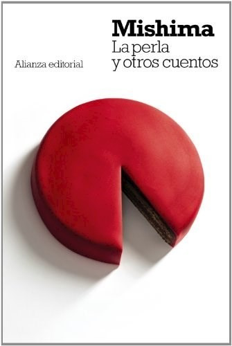 La Perla Y Otros Cuentos - Mishima Yukio (libro) - Nuevo