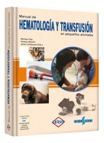 Comprar Libro Manual De Hematología Y Transfusión - Lexus Editores