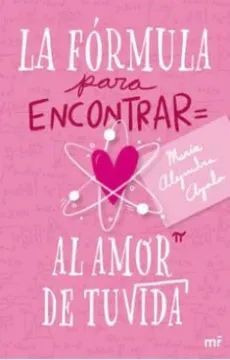 Libro La Formula Para Encontrar Al Amor De Tu Vida