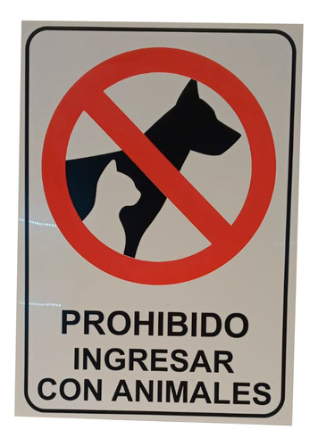 Cartel Prohibido Ingresar Con Animales Plastico Rigido 29x21