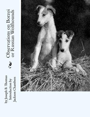 Libro Observations On Borzoi Or Russian Wolfhounds - Cham...