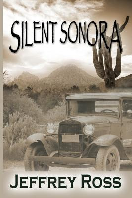 Libro Silent Sonora: Tent Life In The Scottsdale, Arizona...