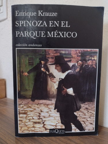 Spinoza En El Parque México Enrique Krauze 