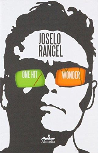 Libro One Hit Wonder - Rangel, Joselo