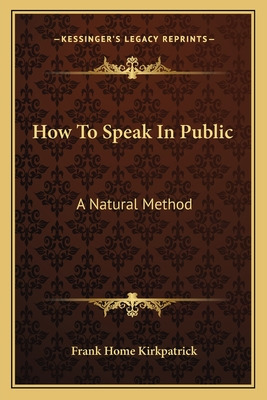 Libro How To Speak In Public: A Natural Method - Kirkpatr...