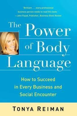 The Power Of Body Language - Tonya Reiman (paperback)