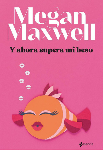 Y Ahora Supera Mi Beso:  aplica, de Megan Maxwell.  aplica, vol. No aplica. Editorial Planeta, tapa pasta blanda, edición 1 en español, 2022