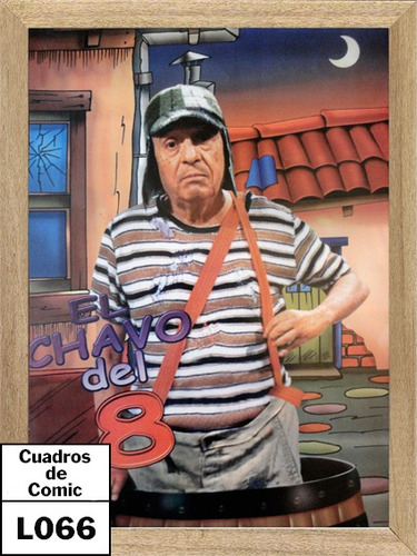 El Chavo Del 8 Cuadro Poster Cartel Publicidad  L066