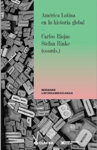 Libro - America Latina Historia - Carlos Riojas - Clacso - 
