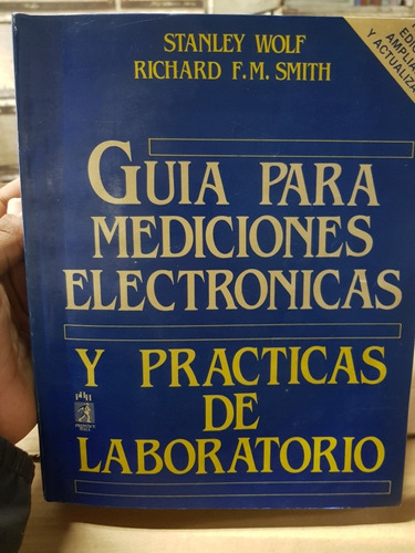 Libro Guía Para Mediciones Electrónicas Y Prácticas De Labor