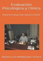 Comprar Libro: Evaluación Psicológica Y Clínica: Manual De Clínica