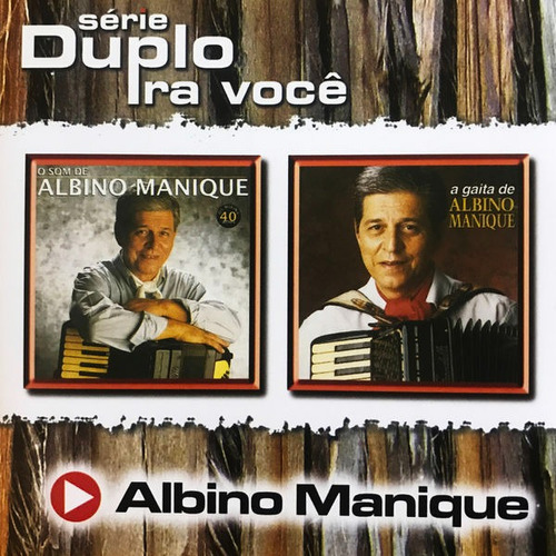 Cd - Albino Manique - Série Duplo Pra Você