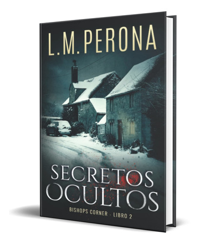 Libro Secretos Ocultos [  L. M. Perona ] Original 