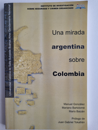 Libro Una Mirada Argentina Sobre Colombia (Usado)