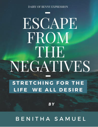 Libro: Escapar De Lo Negativo: Estirando Por La Vida Que Tod