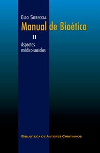 Manual De Bioetica Ii - Sgreccia, Elio
