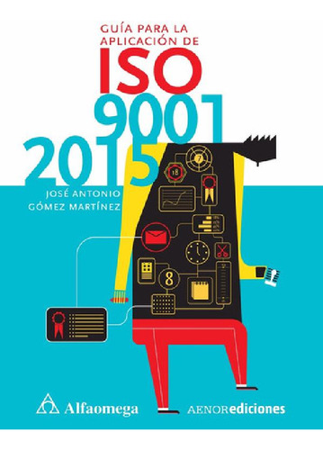 Libro - Libro Técnico Guía Para La Aplicación De Iso 9001:2