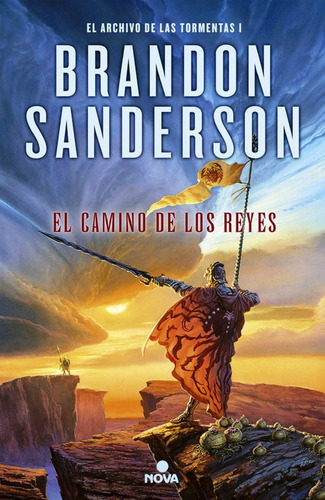 El Camino De Los Reyes (saga El Archivo De Las Tormentas 1)