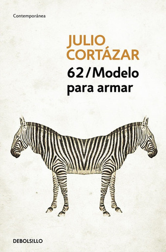 62/modelo Para Armar - Julio Cortázar