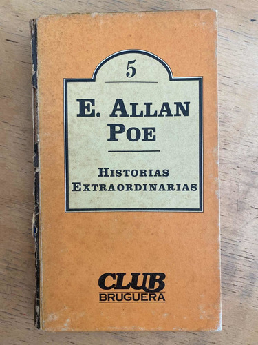 Historias Extraordinarias - Poe, Edgar Allan