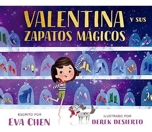 Libro Valentina Y Sus Zapatos Magicos De Eva Chen Grupo Ocea