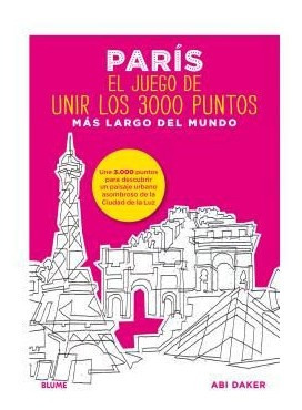 París. El Juego De Unir Los 3000 Puntos... (libro Original)