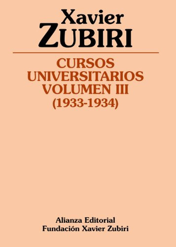 Cursos Universitarios. Volumen Iii (1933-1934) (obras De Xav