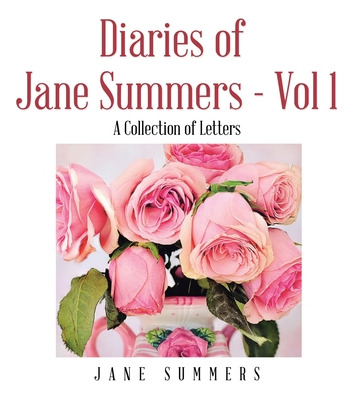 Libro Diaries Of Jane Summers - Vol 1: A Collection Of Le...