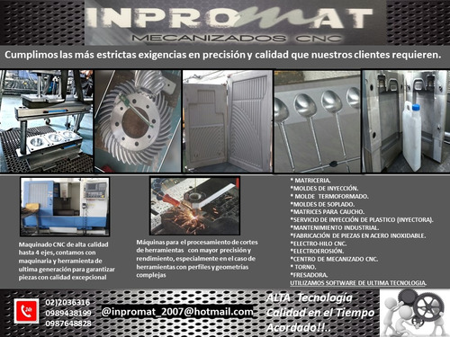 Servicios  Mecanizados Cnc, Fabr: Y Diseños De Moldes 