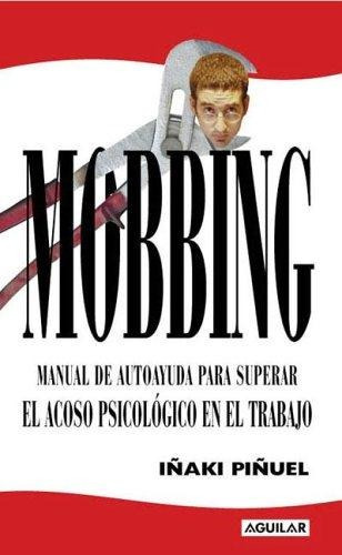 Mobbing - Manual De Autoayuda